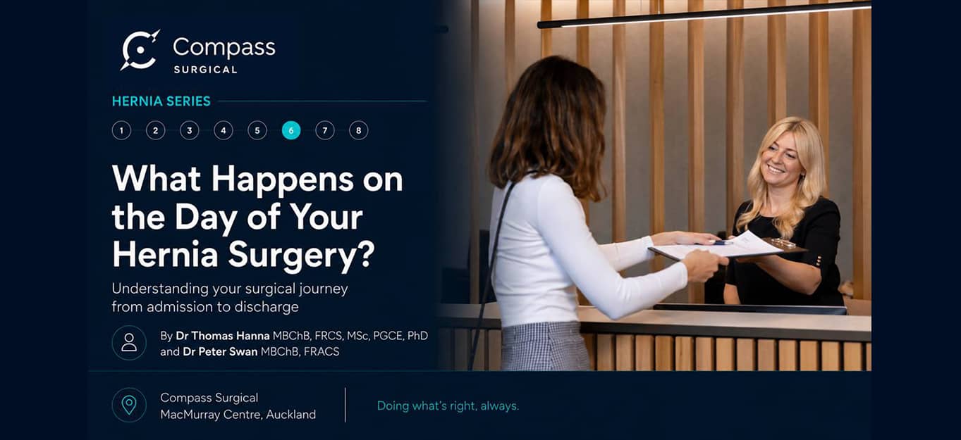 Healthcare professionals guiding a patient through the day of hernia surgery, from pre-operative assessment to discharge home | Compass Surgical