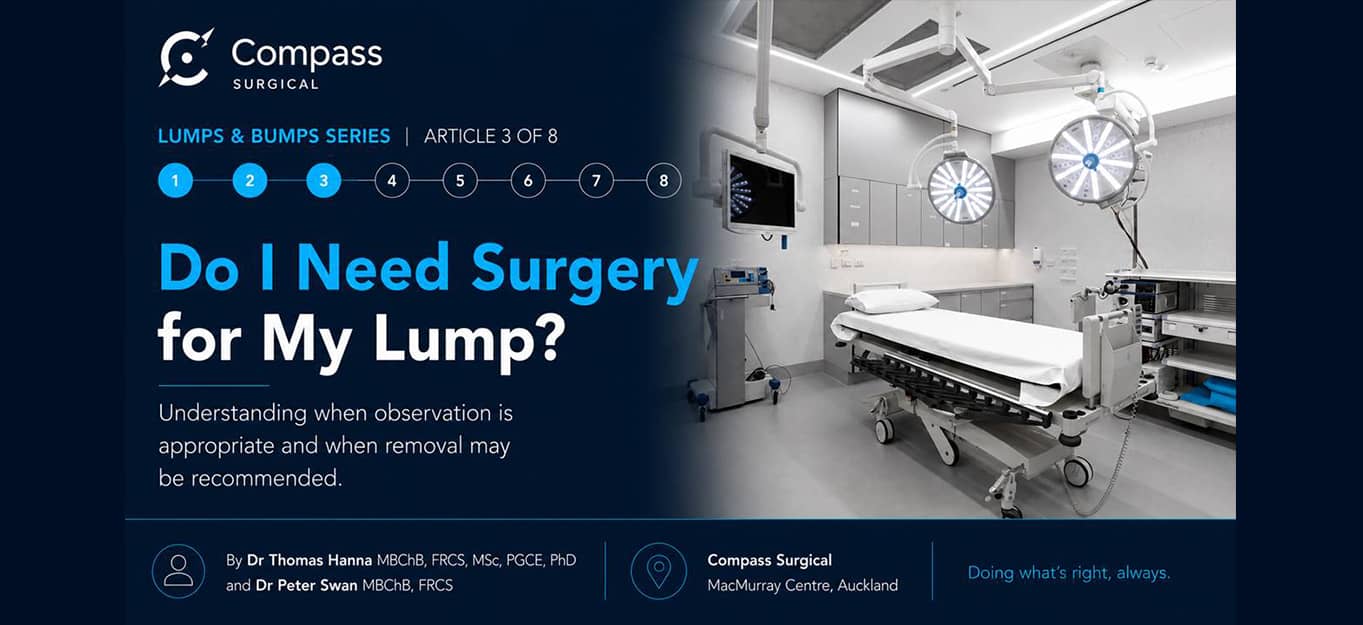 Compass Surgical consultation discussing whether surgery is needed for a lump or bump